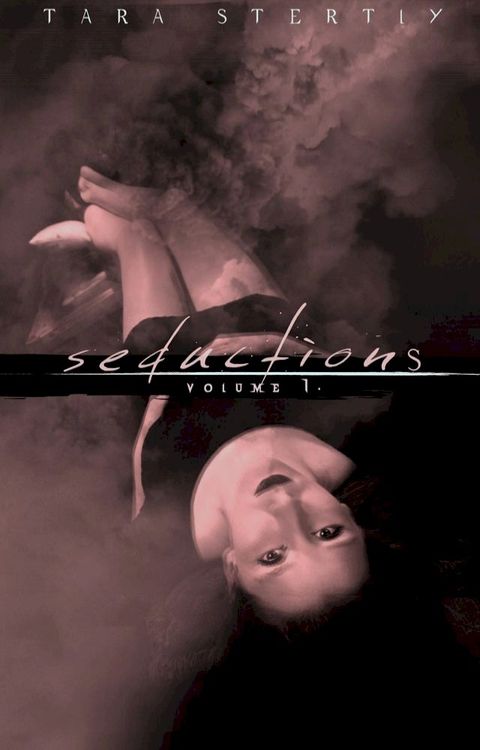 Seductions Volume 1(Kobo/電子書)