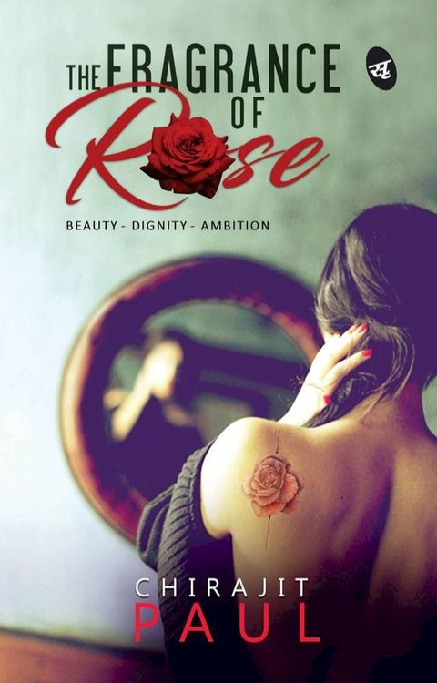 The Fragrance OF Rose(Kobo/電子書)