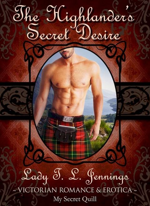 The Highlander’s Secret Desire(Kobo/電子書)