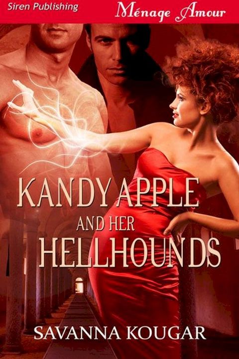 Kandy Apple and Her Hellhounds(Kobo/電子書)