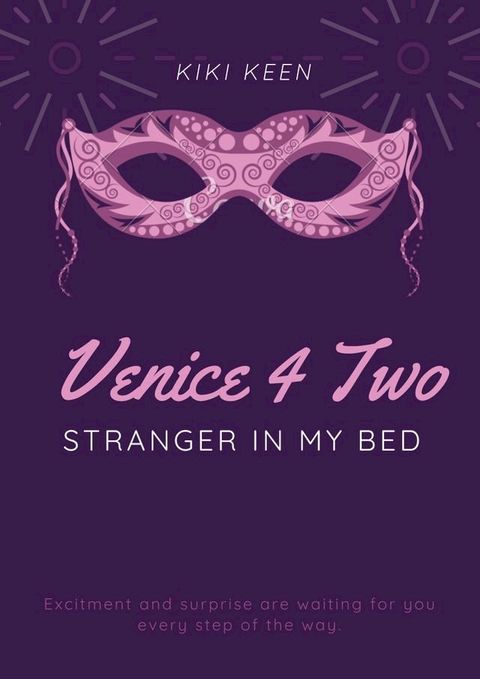 Venice 4 Two: Stranger In My Bed(Kobo/電子書)