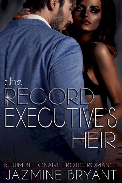 The Record Executive's Heir(Kobo/電子書)