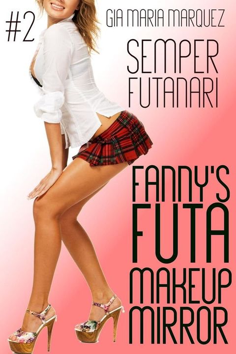 Fanny’s Futa Makeup Mirror(Kobo/電子書)