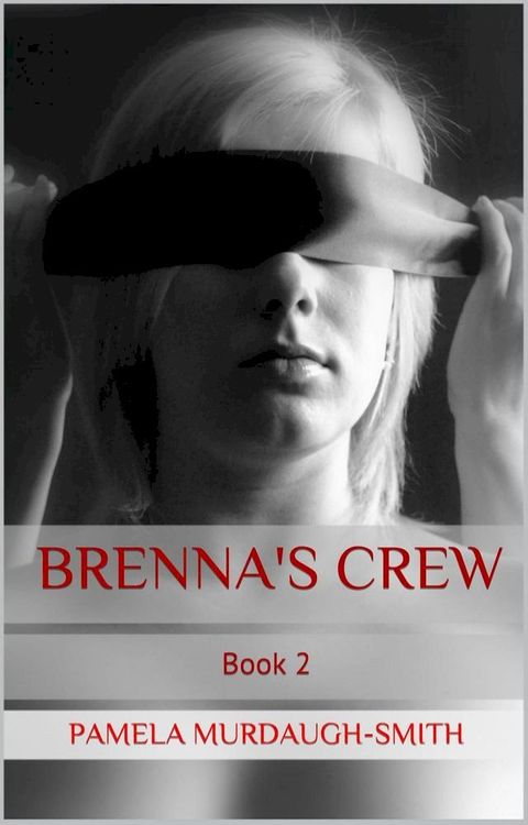 Brenna's Crew(Kobo/電子書)