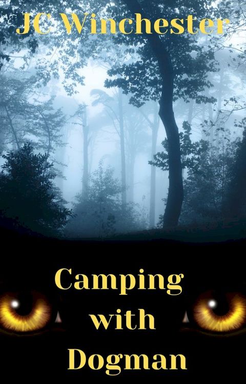 Camping with Dogman(Kobo/電子書)