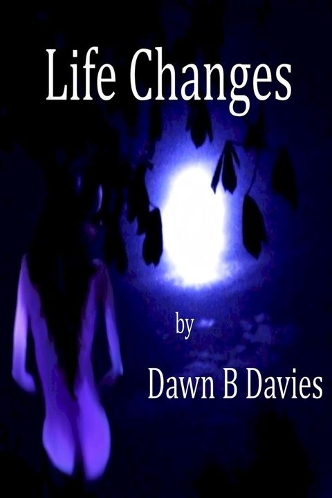 Life Changes(Kobo/電子書)