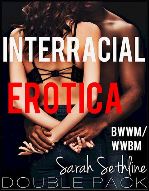 Interracial Erotica Double Pack(Kobo/電子書)