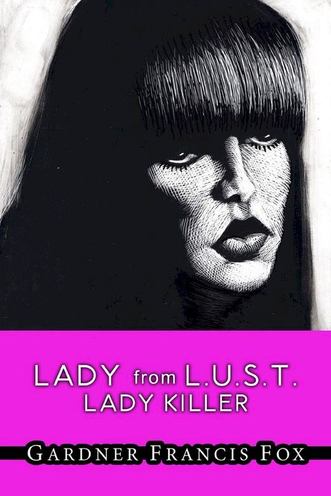 Lady from L.U.S.T. #24 - Lady Killer(Kobo/電子書)