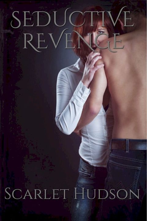 Seductive Revenge(Kobo/電子書)