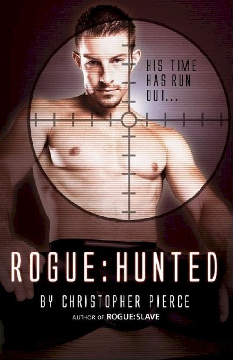 ROGUE:HUNTED (The Second Book of Rogue)(Kobo/電子書)