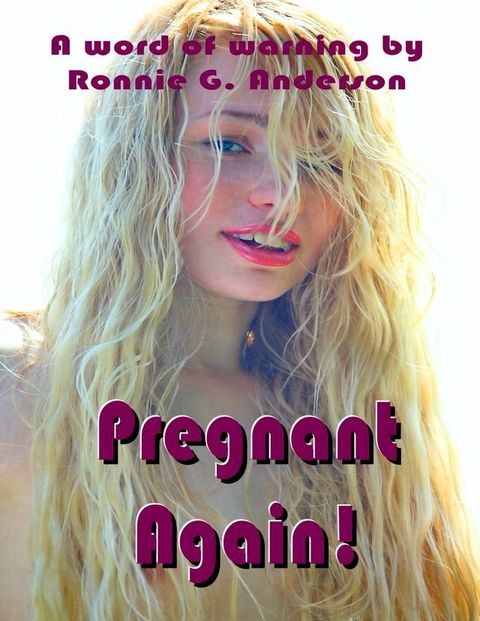 Pregnant Again(Kobo/電子書)