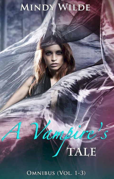 A Vampire's Tale Omnibus (Vol. 1-3)(Kobo/電子書)