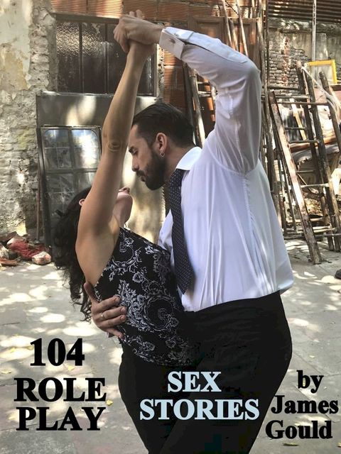 104 Role Play Sex Stories(Kobo/電子書)