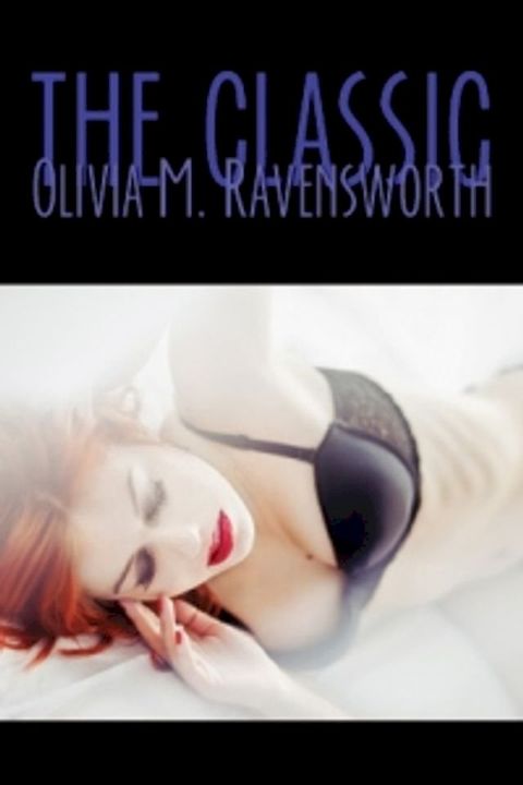 The Classic Olivia M. Ravensworth(Kobo/電子書)