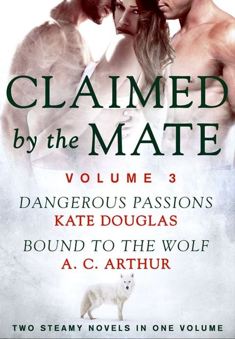 Claimed by the Mate, Vol. 3(Kobo/電子書)