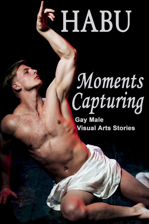 Moments Capturing(Kobo/電子書)