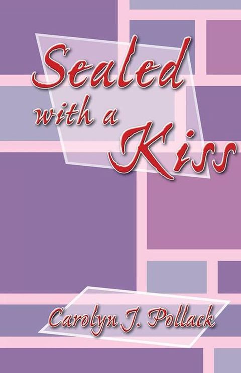 Sealed with a Kiss(Kobo/電子書)