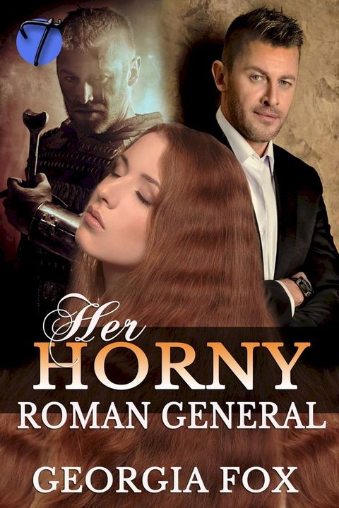 Her Horny Roman General (The General's Virgin Slave, 2)(Kobo/電子書)