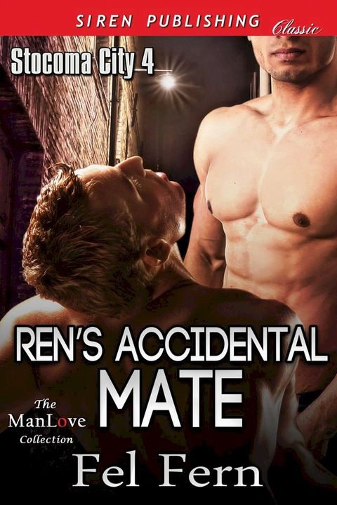 Ren's Accidental Mate(Kobo/電子書)