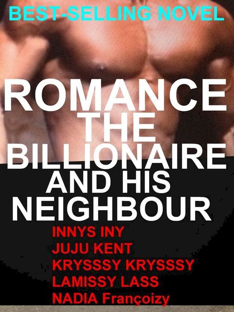 ROMANCE The Billionaire And His Neighbour(Kobo/電子書)