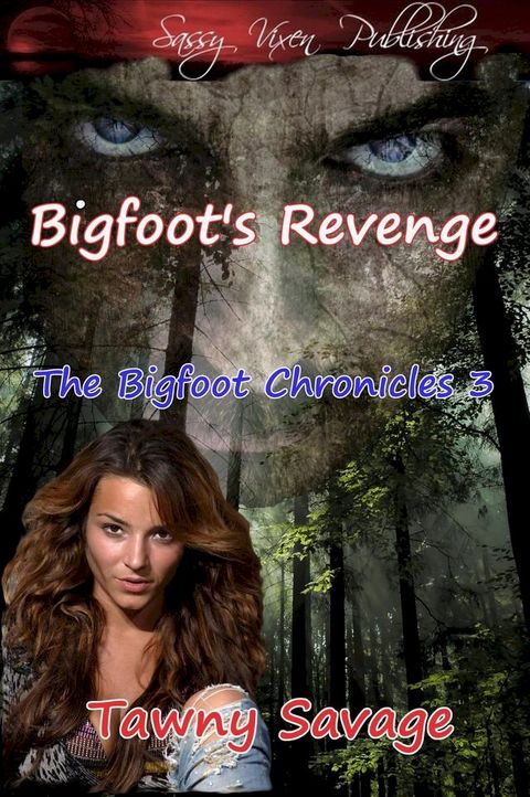 Bigfoot's Revenge(Kobo/電子書)