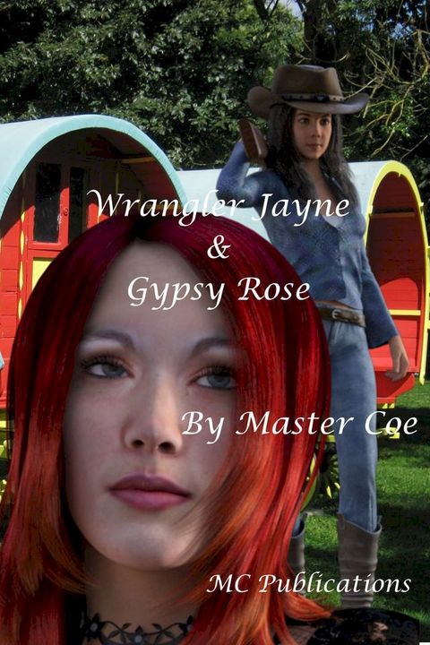 Wrangler Jayne & Gypsy Rose(Kobo/電子書)