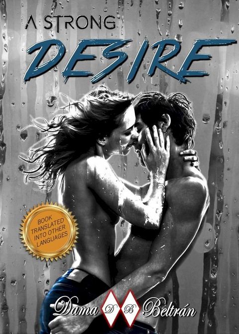 A Strong Desire(Kobo/電子書)