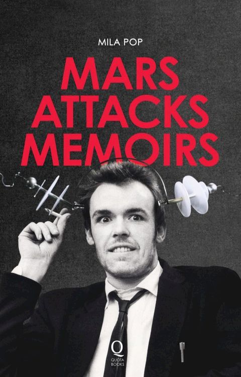 Mars Attacks Memoirs(Kobo/電子書)