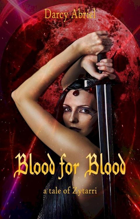 Zytarri: Blood for Blood(Kobo/電子書)