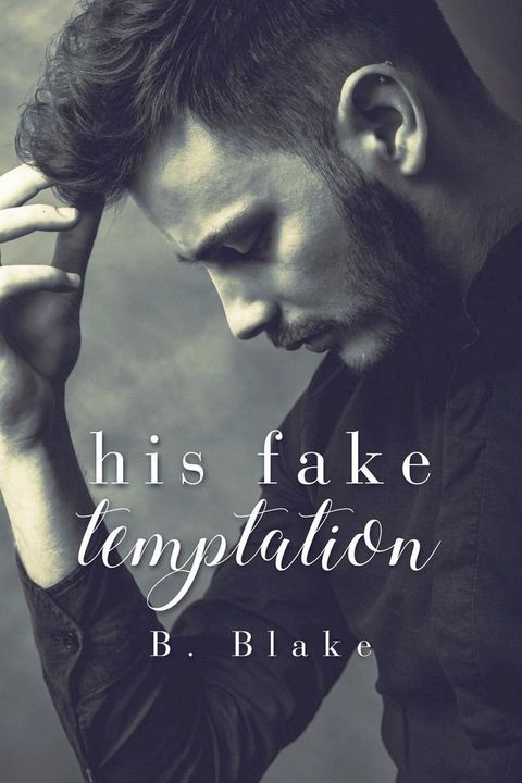 His Fake Temptation(Kobo/電子書)