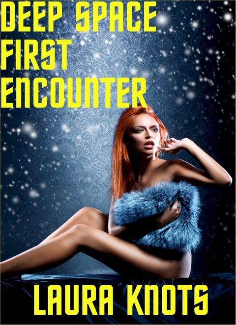 Deep Space First Encounter(Kobo/電子書)