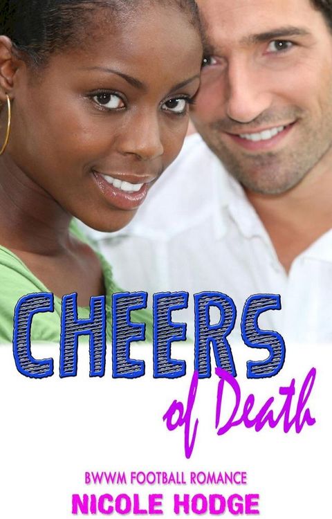 Cheers of Death: BWWM Football Romance(Kobo/電子書)