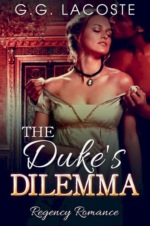 The Duke's Dilemma(Kobo/電子書)