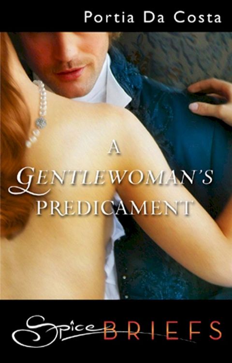 A Gentlewoman's Predicament(Kobo/電子書)