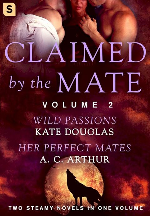 Claimed by the Mate, Vol. 2(Kobo/電子書)