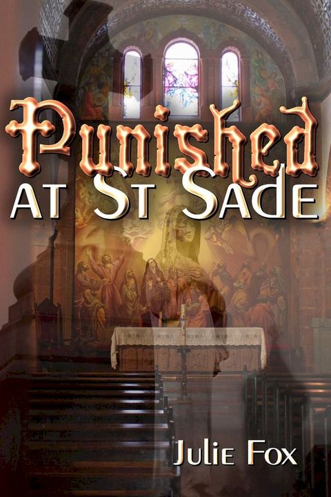 Punished at St Sade(Kobo/電子書)