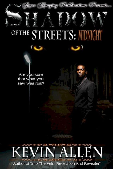 Shadow Of The Streets:Midnight(Kobo/電子書)