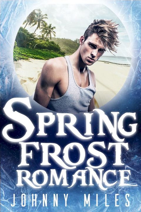 Spring Frost Romance(Kobo/電子書)