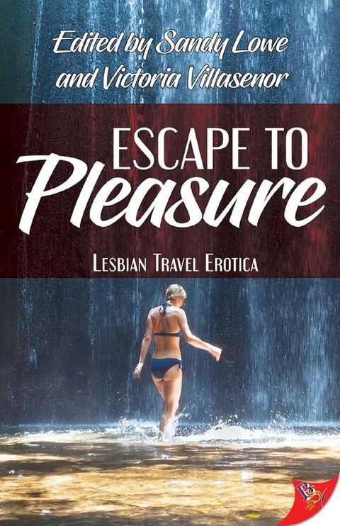 Escape to Pleasure: Lesbian Travel Erotica(Kobo/電子書)