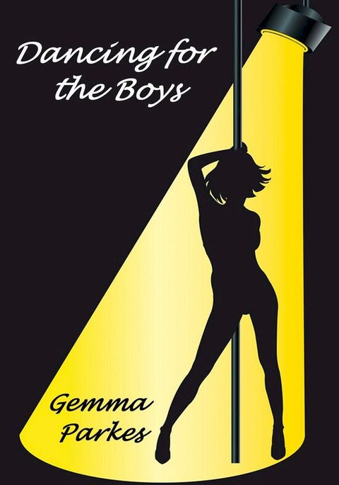 Dancing for the Boys(Kobo/電子書)