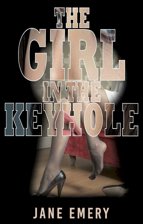 The Girl in the Keyhole(Kobo/電子書)