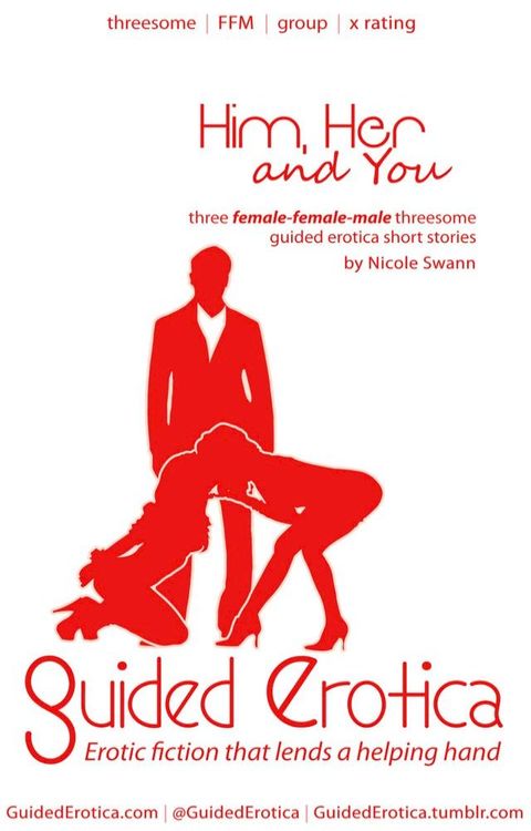 FFM Threesome Guided Erotica: Him, Her and You(Kobo/電子書)