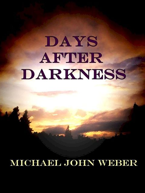 Days After Darkness(Kobo/電子書)