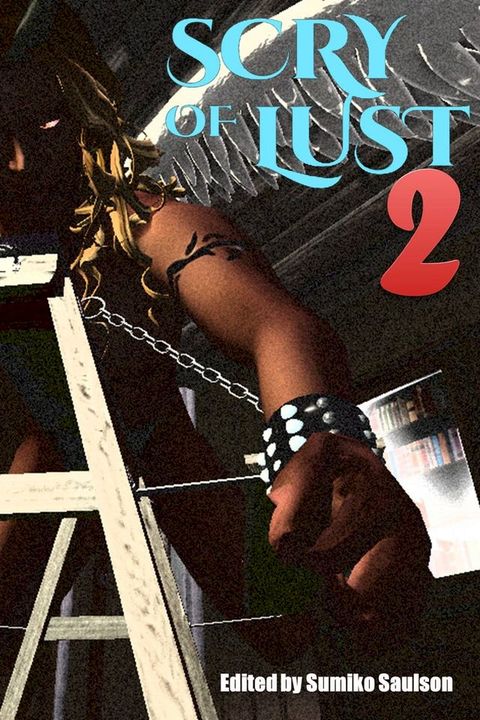 Scry of Lust 2(Kobo/電子書)