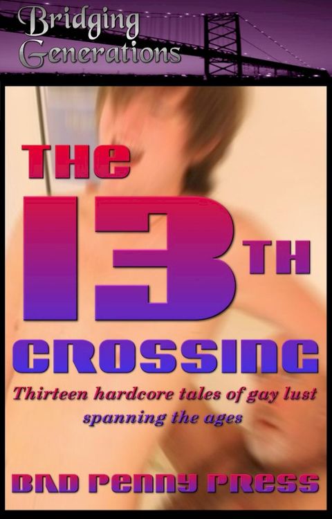 The 13th Crossing(Kobo/電子書)