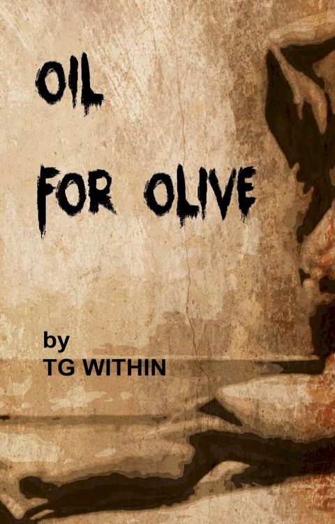 Oil For Olive(Kobo/電子書)