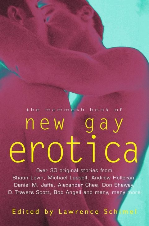 The Mammoth Book of New Gay Erotica(Kobo/電子書)