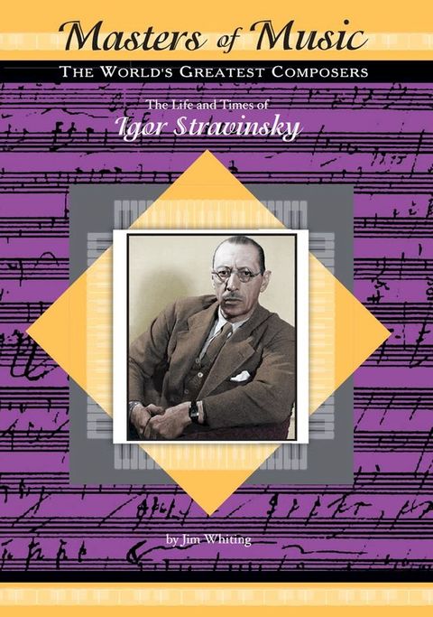 The Life and Times of Igor Stravinsky(Kobo/電子書)