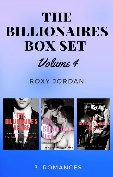 The Billionaires Box Set Volume 4