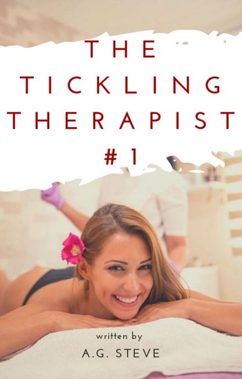 The Tickling Therapist(Kobo/電子書)